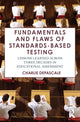 Book cover of: Fundamentals and Flaws of Standards-Based Testing. By: Charlie Depascale