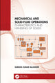 Book cover of: Mechanical and Solid-Fluid Operations. By: Subrata Kumar Majumder