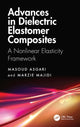 Book cover of: Advances in Dielectric Elastomer Composites. By: Masoud Asgari