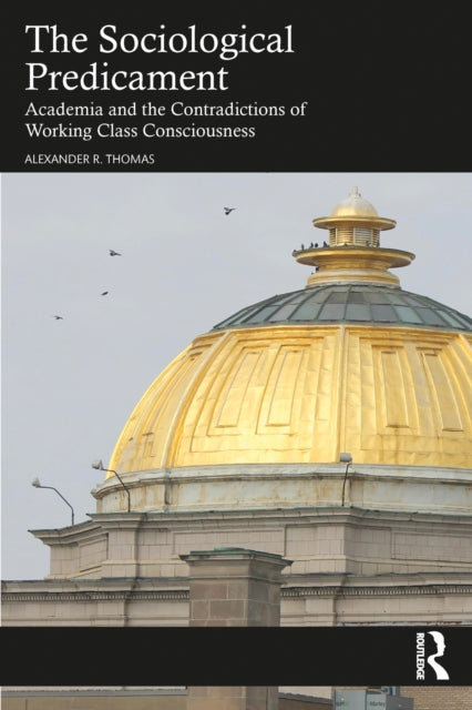 The Sociological Predicament