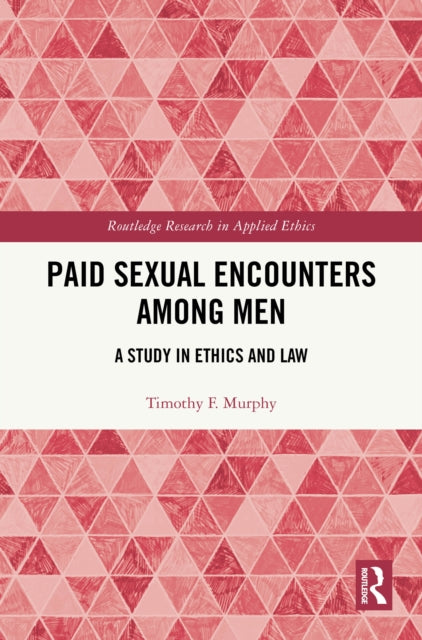 Book cover of: Paid Sexual Encounters among Men