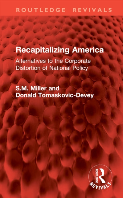 Book cover of: Recapitalizing America. By: S. M. Miller