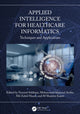 Book cover of: Applied Intelligence for Healthcare Informatics