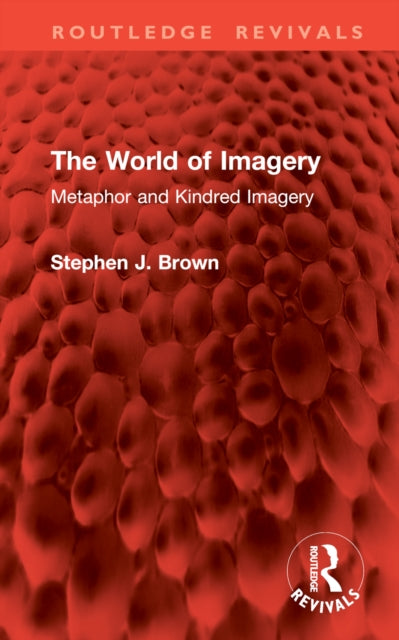 Book cover of: World of Imagery. By: Stephen J. Brown
