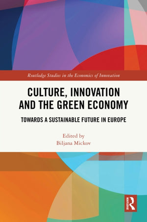 Culture, Innovation and the Green Economy