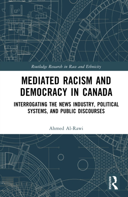 Book cover of: Mediated Racism and Democracy in Canada