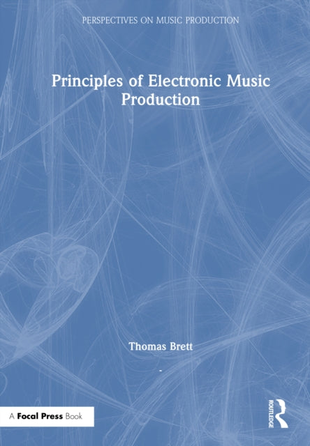 Book cover of: Principles of Electronic Music Production