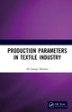 Book cover of: Production Parameters in Textile Industry. By: Sanjay Sharma