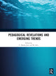 Book cover of: Pedagogical Revelations and Emerging Trends