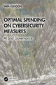 Book cover of: Optimal Spending on Cybersecurity Measures. By: Tara Kissoon
