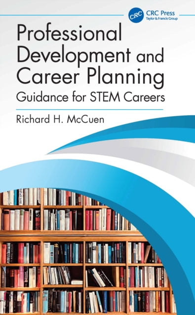 Book cover of: Professional Development and Career Planning. By: Richard H. McCuen