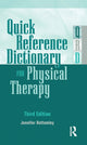 Book cover of: Quick Reference Dictionary for Physical Therapy