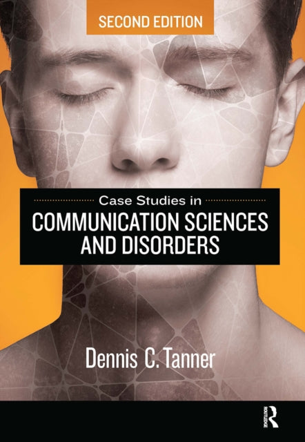 Book cover of: Case Studies in Communication Sciences and Disorders