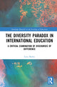 Book cover of: Diversity Paradox in International Education