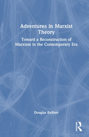 Adventures in Marxist Theory