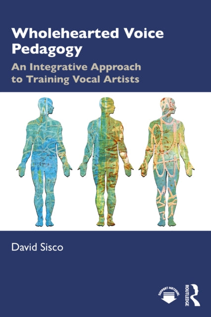 Book cover of: Wholehearted Voice Pedagogy