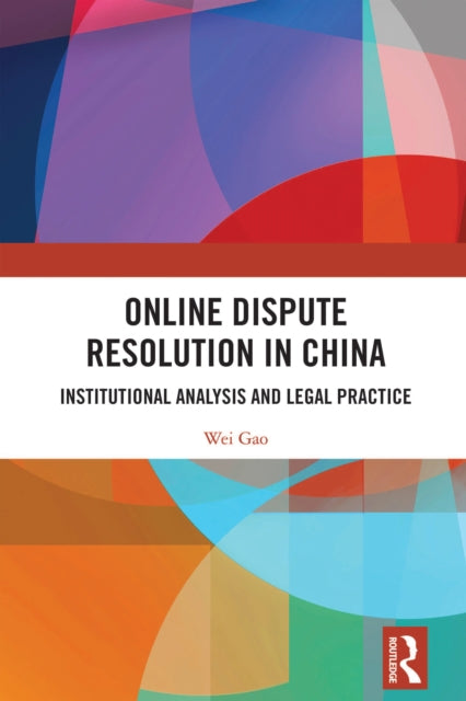 Book cover of: Online Dispute Resolution in China