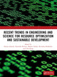Book cover of: Recent Trends In Engineering and Science for Resource Optimization and Sustainable Development. By: Dorota Jelonek