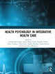 Book cover of: Health Psychology in Integrative Health Care. By: Sundeep Katevarapu
