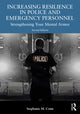 Book cover of: Increasing Resilience in Police and Emergency Personnel