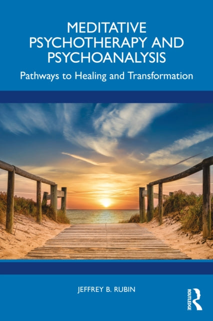 Meditative Psychotherapy and Psychoanalysis
