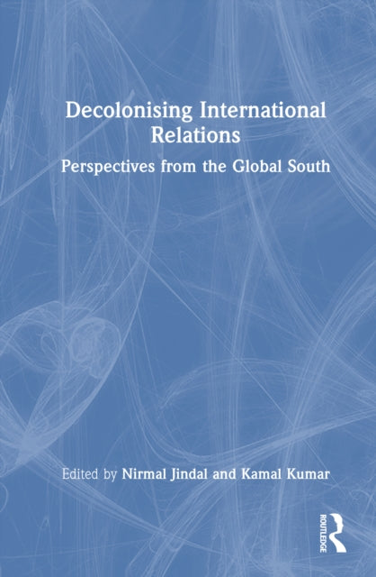Book cover of: Decolonising International Relations