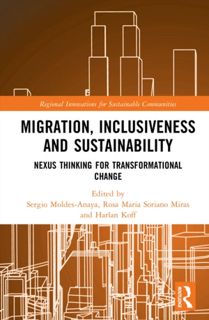 Migration, Inclusiveness and Sustainability
