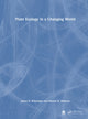 Book cover of: Plant Ecology in a Changing World. By: James R. Ehleringer