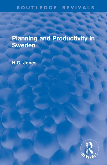 Book cover of: Planning and Productivity in Sweden