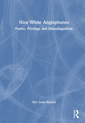 Nice White Anglophones