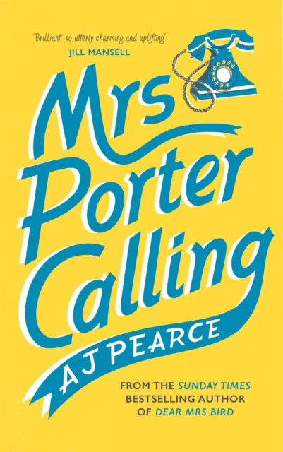 Book cover of: Mrs Porter Calling. By: A. J. Pearce