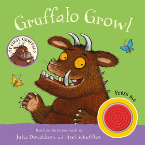 My First Gruffalo: Gruffalo Growl, Sound Book