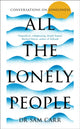Book cover of: All the Lonely People. By: Sam Carr