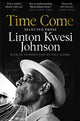 Time Come, Selected Prose 9781035006335 Linton Kwesi Johnson
