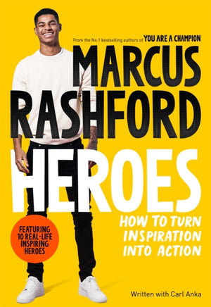 Heroes, How to Turn Inspiration Into Action