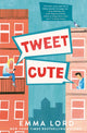 Book cover of: Tweet Cute. By: Emma Lord