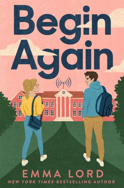 Book cover of: Begin Again. By: Emma Lord