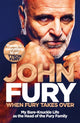 Book cover of: When Fury Takes Over. By: John Fury