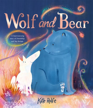 Wolf and Bear, A heartwarming story of friendship and big feelings