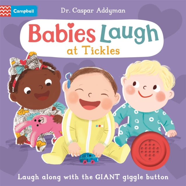 Book cover of: Babies Laugh at Tickles. By: Caspar Addyman
