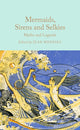 Mermaids, Sirens and Selkies, Myths and Legends 9781035031610 Jean Menzies