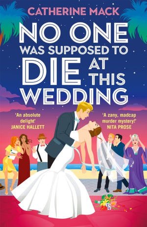 No one was Supposed to Die at this Wedding