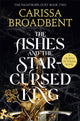 Ashes and the Star-Cursed King 9781035040988 Carissa Broadbent