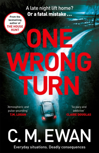 Book cover of: One Wrong Turn. By: C. M. Ewan