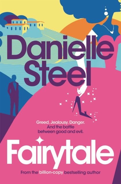 Fairytale, Escape with a magical story of love, family and hope 9781035043750 Danielle Steel