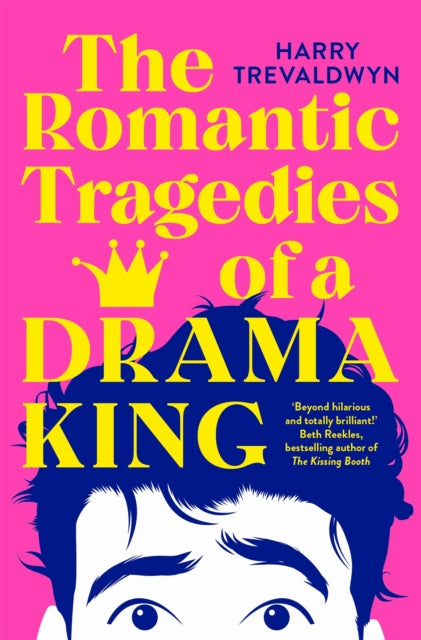 Romantic Tragedies of a Drama King 9781035049202 Harry  Trevaldwyn