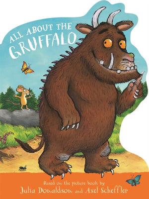 All About the Gruffalo, A shaped board book, perfect for little paws!