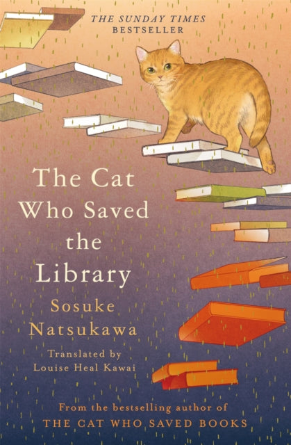 Book cover of: Cat Who Saved the Library. By: Sosuke Natsukawa