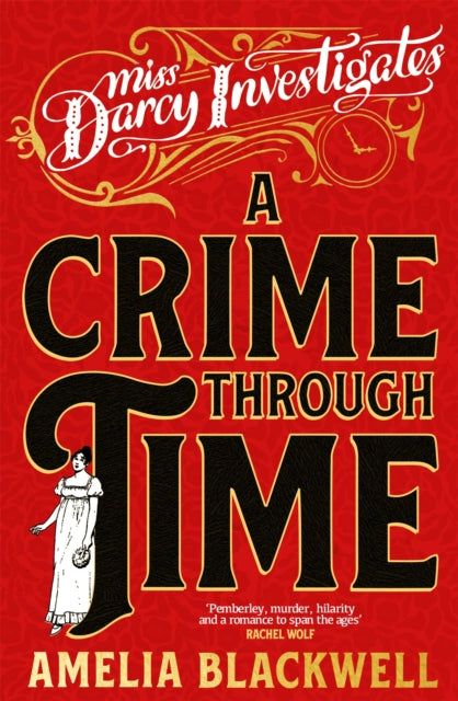 Book cover of: Crime Through Time. By: Amelia Blackwell