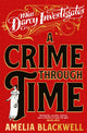 Book cover of: Crime Through Time. By: Amelia Blackwell
